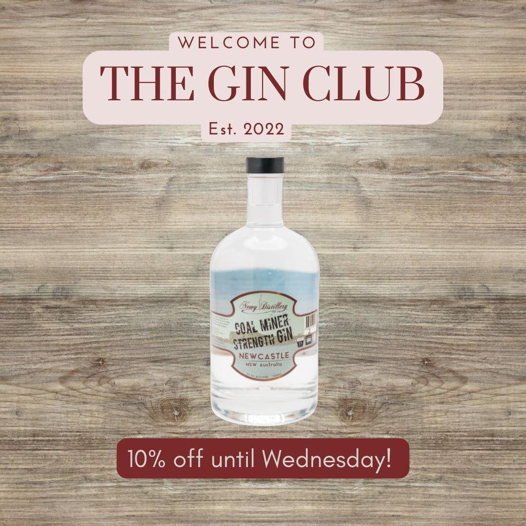 THE GIN CLUB! THIS WEEK 10% OFF COAL MINER STRENGTH GIN!