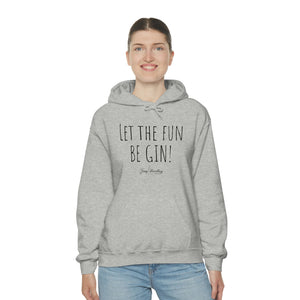 Let the fun BE GIN! - Hoody