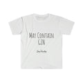 May Contain Gin - Unisex T-Shirt