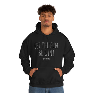 Let the fun BE GIN! - Hoody