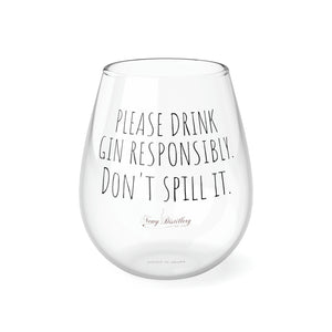 Drink responsibly! Stemless Glass, 350ml