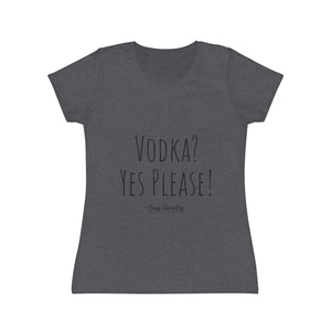 Vodka? Yes Please! - Women's Iconic T-Shirt