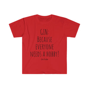 Gin Hobby - Unisex T-Shirt